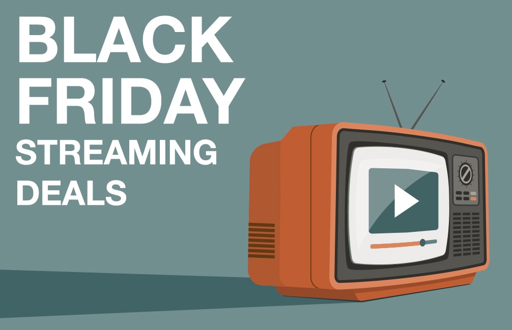 Black Friday Streaming
