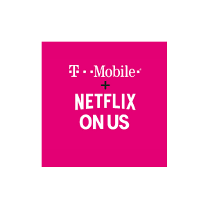Netflix On Us: free w/ select T-Mobile plans