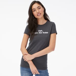 Aeropostale Women's Please Not Today Graphic Tee for $7 Aeropostale Women's Please Not Today Graphic Tee for $7