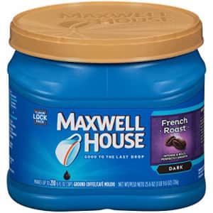 Maxwell House French Roast Dark Roast Ground Coffee (25.6 oz Canister) for $8