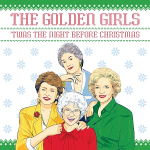 The Golden Girls: 'Twas the Night Before Christmas Hardcover Book for $6 The Golden Girls: 'Twas the Night Before Christmas Hardcover Book for $6