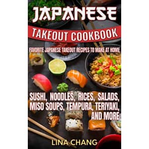 "Japanese Takeout Cookbook" Kindle eBook: Free "Japanese Takeout Cookbook" Kindle eBook: Free