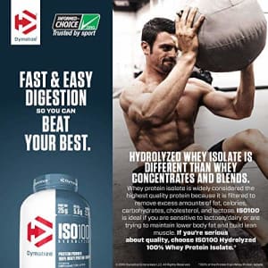 Dymatize ISO100 Hydrolyzed Protein Powder, 100% Whey Isolate Protein, 25g of Protein, 5.5g BCAAs, for $110 Dymatize ISO100 Hydrolyzed Protein Powder, 100% Whey Isolate Protein, 25g of Protein, 5.5g BCAAs, for $110