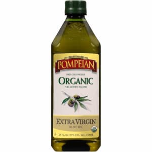 Pompeian 24-oz. Organic Extra Virgin Olive Oil for $8 Pompeian 24-oz. Organic Extra Virgin Olive Oil for $8